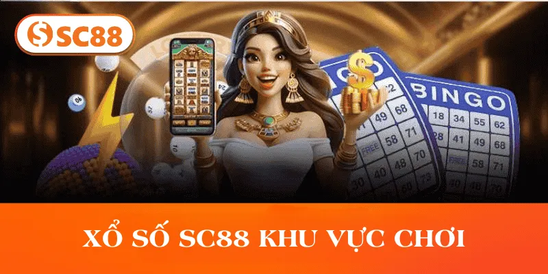Xổ Số SC88 khu vực chơi