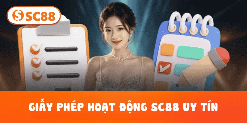 Giấy Phép Hoạt Động SC88 uy tín